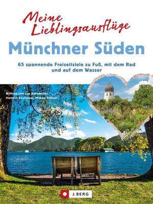 cover image of Meine Lieblingsausflüge Münchner Süden